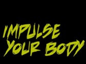 Impulse Your Body