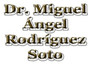 Dr. Miguel Ángel Rodríguez Soto