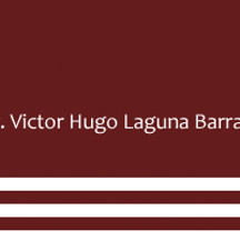 Dr. Víctor Hugo Laguna Barraza