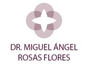 Dr. Miguel Ángel Rosas Flores