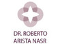 Dr. Roberto Arista Nasr