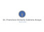 Dr. Francisco Octavio Cabrera Anaya
