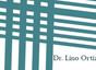 Dr. Lino Ortiz Hector Gmo.