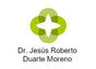 Dr. Jesús Roberto Duarte Moreno