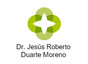 Dr. Jesús Roberto Duarte Moreno
