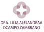 Dra.  Lilia Alejandra Ocampo Zambrano