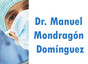 Dr. Manuel Mondragón Domínguez