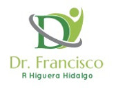Dr. Francisco R Higuera Hidalgo