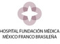 Hospital Fundación Médica México Franco Brasileña