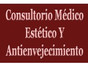 Consultorio Médico Estético Y Antienvejecimiento