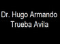 Dr. Hugo Armando Trueba Avila