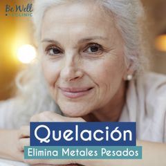 Quelación | Be Well Clinic