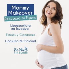 Mommy Makeover | Be Well Clinic