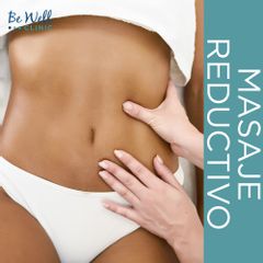 Masaje reductivo | Be Well Clinic