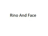 Rino And Face