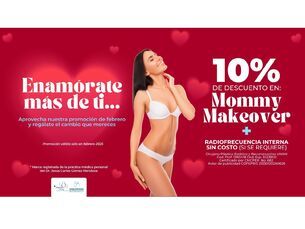 ¡REALIZA TU MOMMY MAKEOVER OBTÉN 10% DE DESCUENTO Y RF INTERNA SIN COSTO!