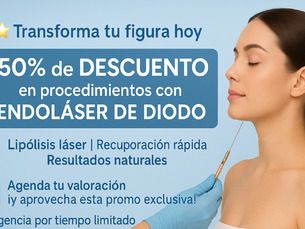 50% de DESCUENTO en procedimientos con Endoláser de Diodo