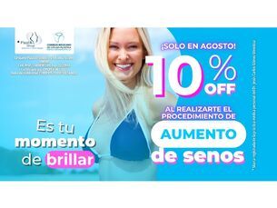 ¡ AL REALIZAR TU AUMENTO DE BUSTO OBTÉN UN 10% DE DESCUENTO !