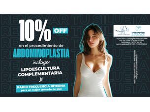 ¡¡¡¡ OBTÉN 10% AL REALIZAR TU CIRUGÍA DE ABDOMINOPLASTIA FEMENINA !!!!