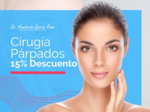 ⏳ ¡SOLO POR ESTE MES! 15% DESCUENTO EN BLEFAROPLASTIA