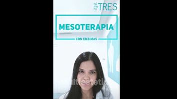 Mesoterapia con Enzimas