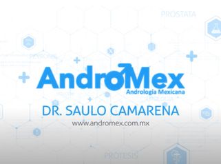 Prótesis de Pene ANDROMEX! Por el Dr. Saulo Camarena